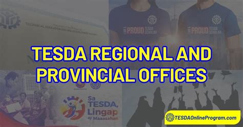 Directory of Tesda regional and provincial office.